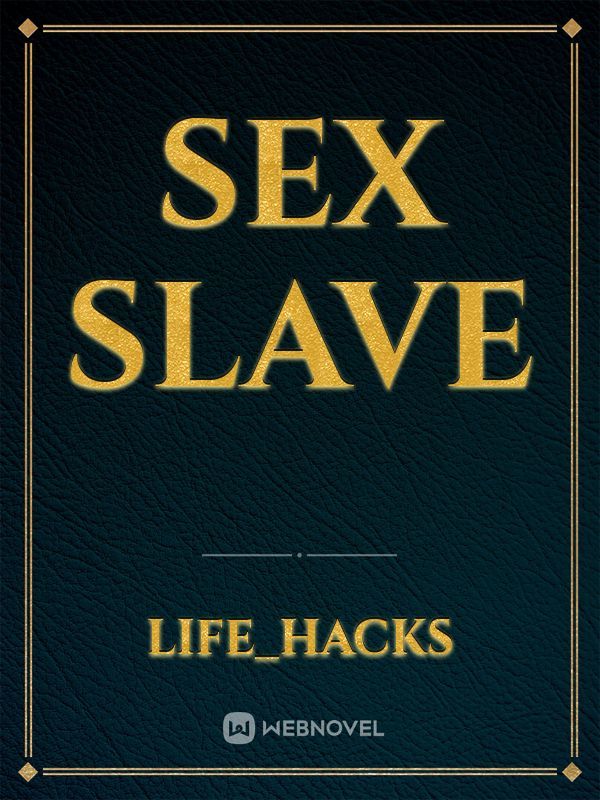 gay sex slave fanfic
