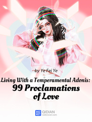 Living With a Temperamental Adonis: 99 Proclamations of Love Book