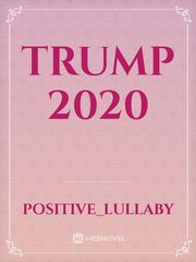 Trump 2020 2020 Novel