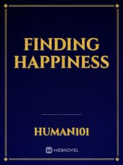 Finding Happiness Happiness Novel