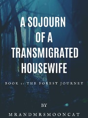 A Sojourn of a Transmigrated Housewife Passerine Novel
