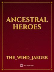 Ancestral Heroes Book