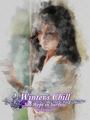Winter's Chill: She Wept in Sorrow God Novel