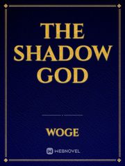 The Shadow God Figment Novel
