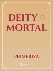 Deity ¤ Mortal Book
