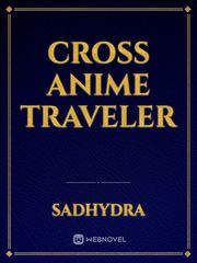 Cross Anime Traveler Katekyo Hitman Reborn Novel