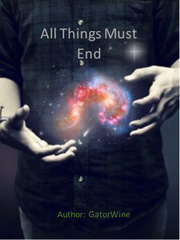 All Things Must End Book