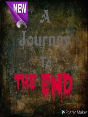 A Journey To The End Various Novel