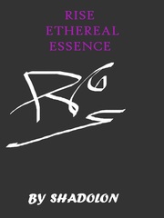 Rise Ethereal Essence Dark Novel