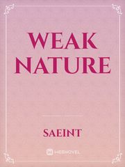 Weak Nature Nature Novel