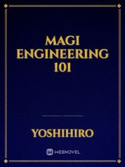 Magi Engineering 101 Engineering Novel