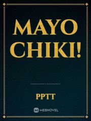 Mayo Chiki! Mayo Chiki Novel