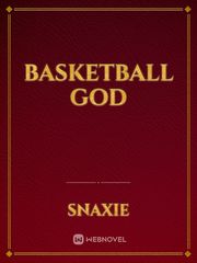 Basketball God Basketball Novel