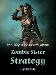 Zombie Sister Strategy Female Novel