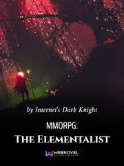 MMORPG: The Elementalist Fallen Novel