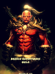 Branch Adventurers Guild [Dropped] One Tree Hill Novel