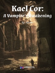 Kael Cor: A Vampire's Awakening Under The Oak Tree Novel