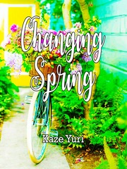 CHANGING SPRING Life Changing Novel