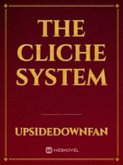 The Cliche System Cliche Novel
