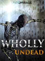 Wholly Undead Templar Novel