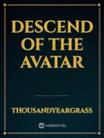 Descend of the Avatar