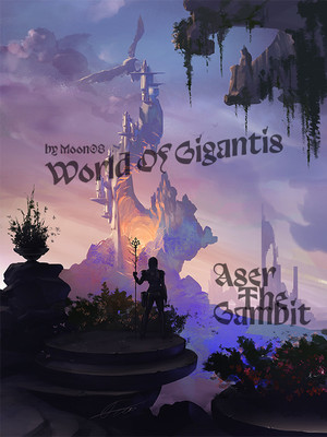 World Of Gigantis: Aser The Gambit