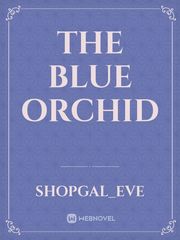 The Blue Orchid Promise Novel