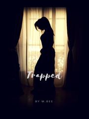 Trapped Trapped Novel