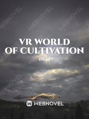 VR World of Cultivation Tmnt Novel