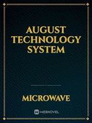 August Technology System The Mad King Novel