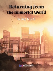 Returning from the Immortal World Kindle Novel