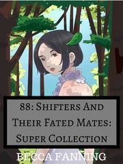 88: Shifters And Their Fated Mates: Super Collection Book