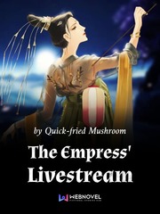 The Empress' Livestream Banker Novel