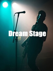 Dream Stage Stage Novel