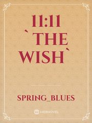 11:11 `The Wish` Book