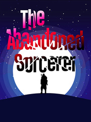 The Abandoned Sorcerer Cyberpunk Novel