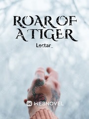Roar of a Tiger Tears Of A Tiger Novel