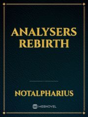 Analysers Rebirth Pain Novel