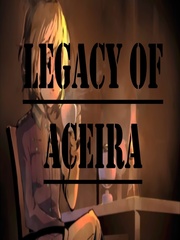 Legacy of Aceira