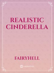 Realistic  Cinderella Cinderella Novel