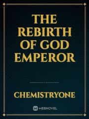 THE REBIRTH OF GOD EMPEROR Red Novel