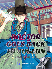 Doctor goes back to Joseon Epithet Erased Novel