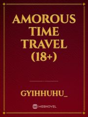 Amorous Time Travel (18+) Nisekoi Novel
