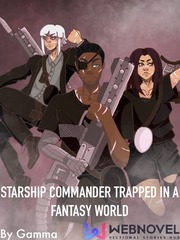 Starship commander trapped in a fantasy world Book