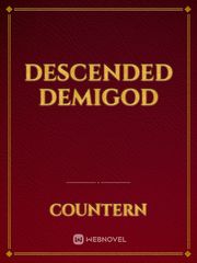 Descended Demigod Demigod Novel