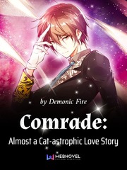 Comrade: Almost a Cat-astrophic Love Story Gay Furry Novel