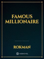 Famous Millionaire Famous Novel