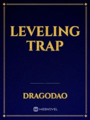 Leveling Trap Trap Novel
