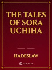 the tales of Sora Uchiha Fma Novel