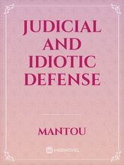 Judicial and idiotic defense Book